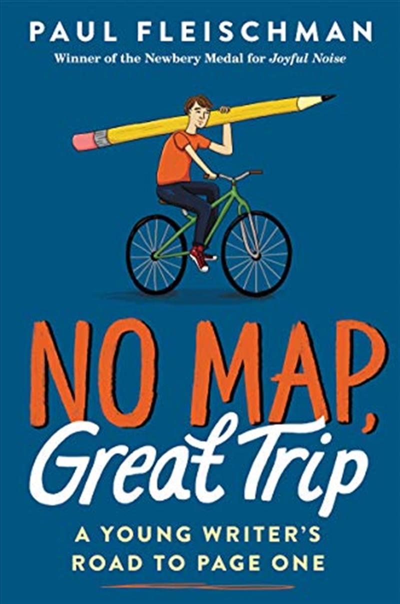 No Map, Great Trip: A Young Writer’s Road to Page One/Product Detail/Travel & Holidays