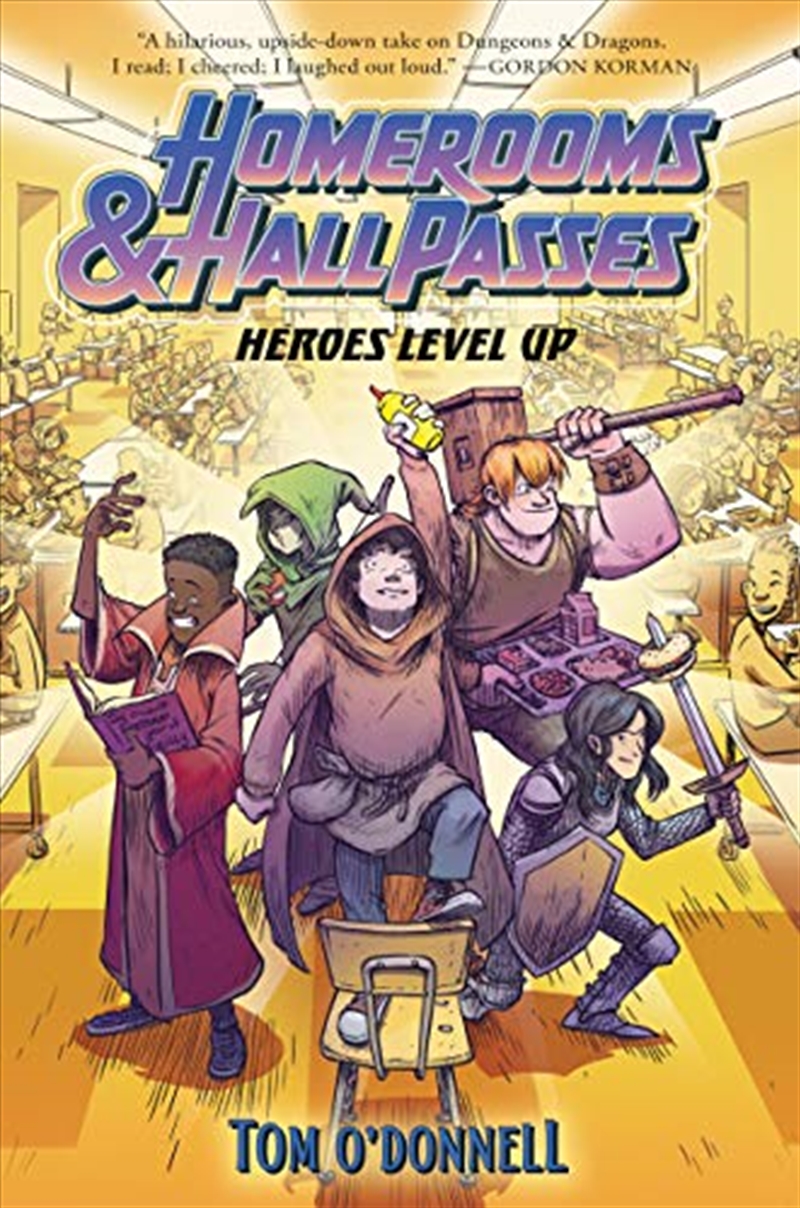 Homerooms and Hall Passes: Heroes Level Up (Homerooms & Hall Passes)/Product Detail/Childrens Fiction Books