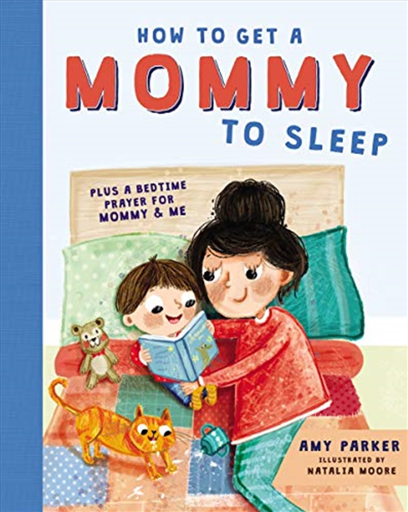 How to Get a Mommy to Sleep/Product Detail/Childrens Fiction Books