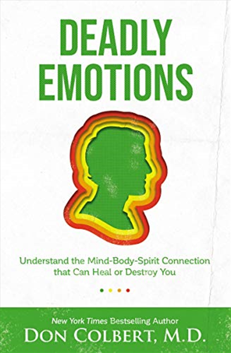 Deadly Emotions: Understand the Mind-Body-Spirit Connection that Can Heal or Destroy You/Product Detail/Religion & Beliefs