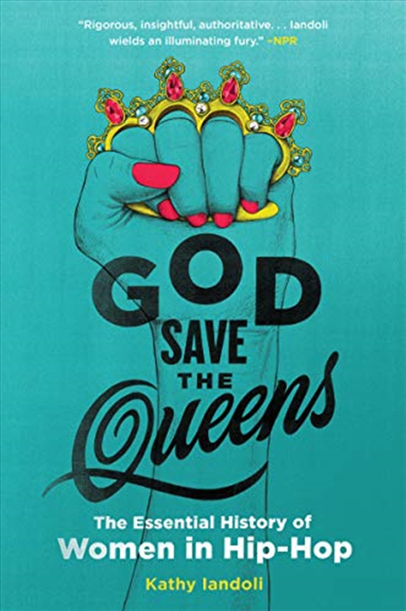 God Save the Queens: The Essential History of Women in Hip-Hop/Product Detail/Arts & Entertainment
