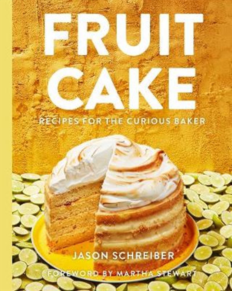 Fruit Cake: Recipes for the Curious Baker/Product Detail/Recipes, Food & Drink