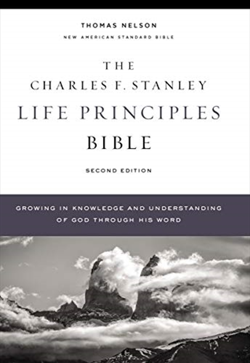 NASB, Charles F. Stanley Life Principles Bible, 2nd Edition, Hardcover, Comfort Print: Holy Bible, N/Product Detail/Religion & Beliefs