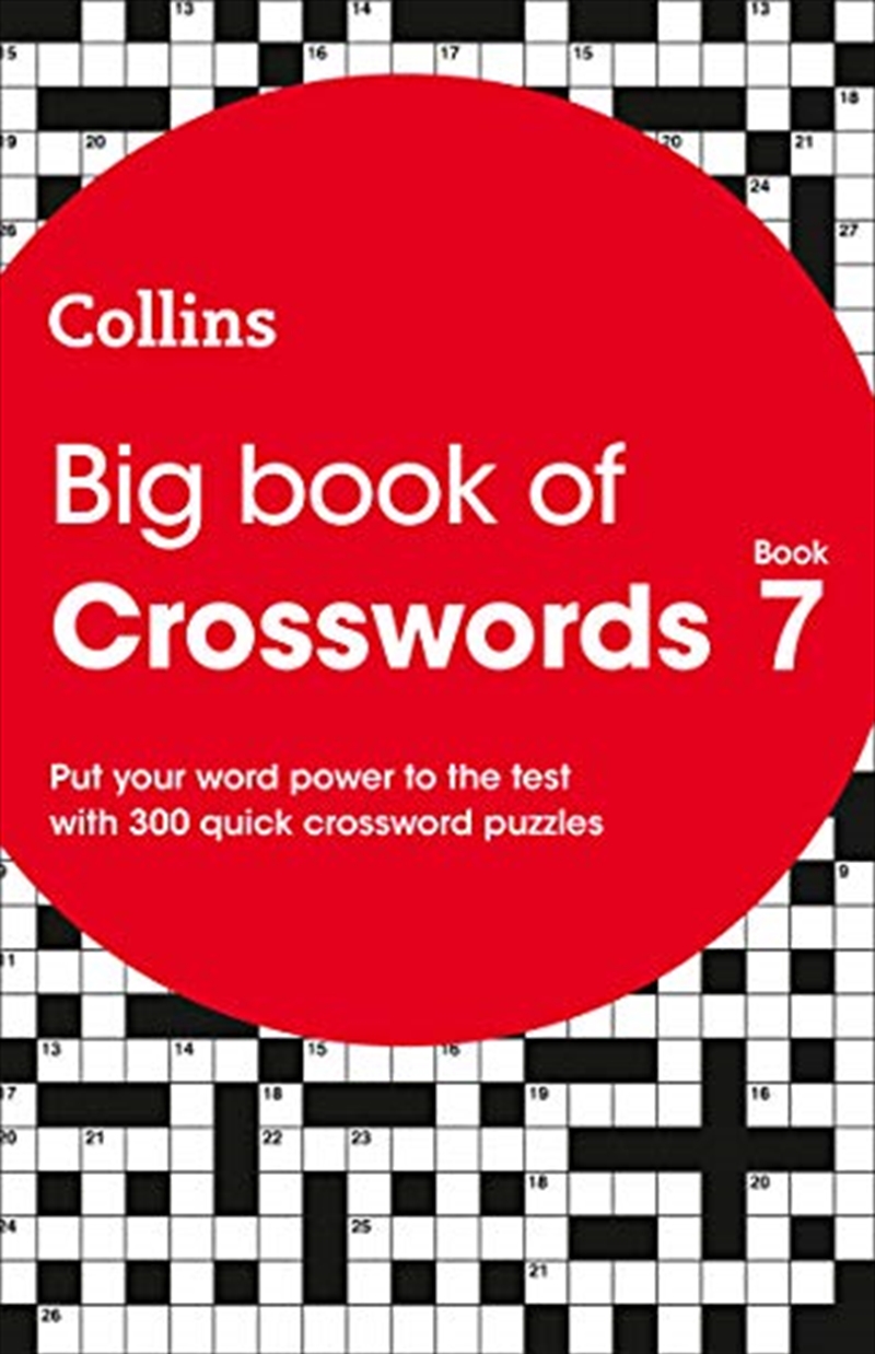 Big Book of Crosswords Book 7: 300 Quick Crossword Puzzles | Paperback Book