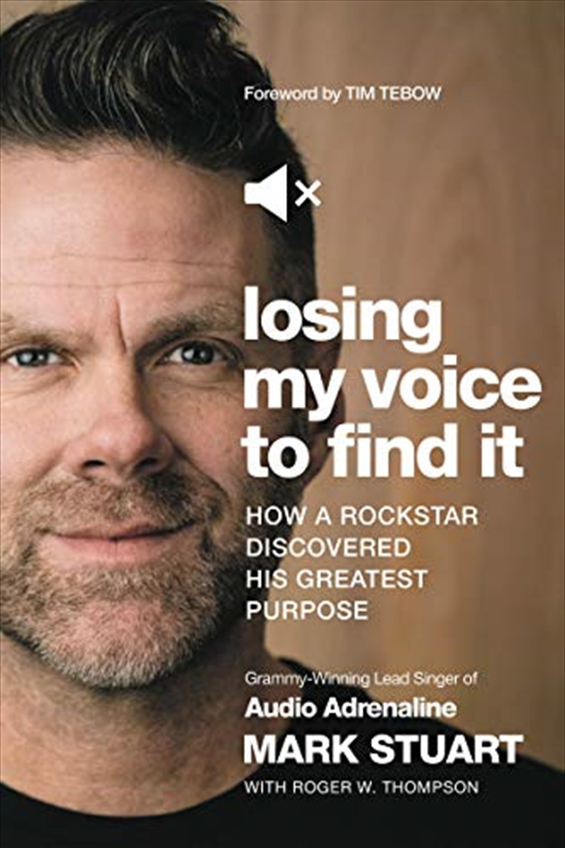 Losing My Voice to Find It: How a Rockstar Discovered His Greatest Purpose/Product Detail/Biographies & True Stories