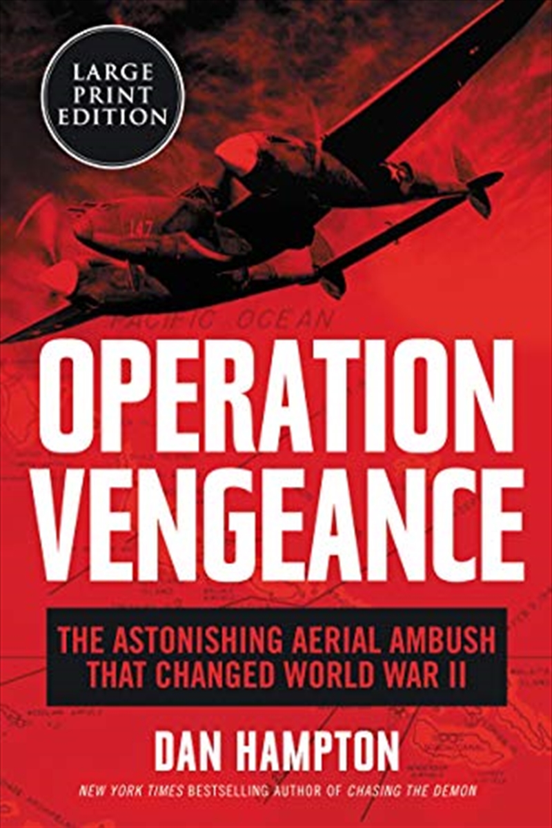 Operation Vengeance: The Astonishing Aerial Ambush That Changed World War II/Product Detail/History