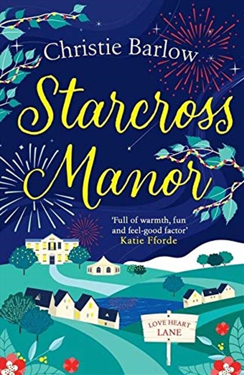 Starcross Manor: Feel-good summer 2020 romantic fiction from the bestselling author of Love Heart La/Product Detail/Romance