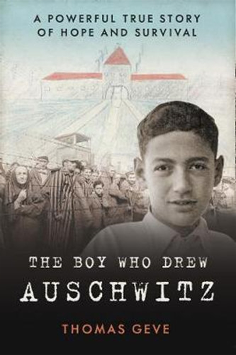 Boy Who Drew Auschwitz | Hardback Book