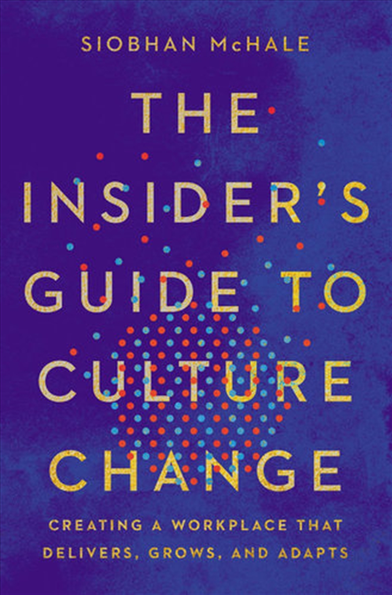 Insiders Guide To Culture Change/Product Detail/Business Leadership & Management