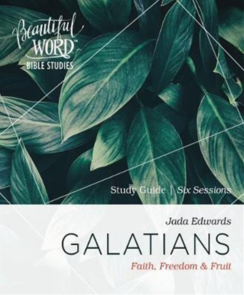 Galatians Study Guide Faith, Freedom, And Fruit/Product Detail/Religion & Beliefs