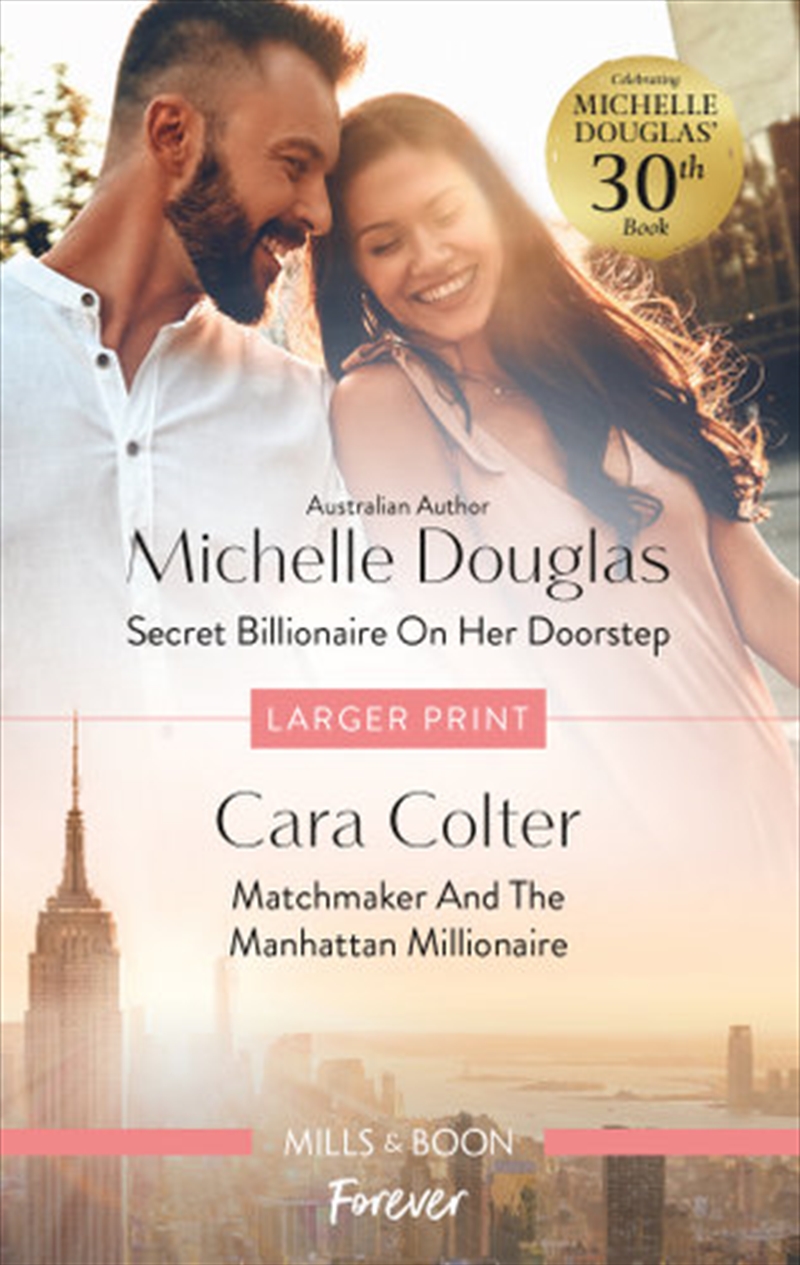 Secret Billionaire on Her Doorstep/Matchmaker and the Manhattan Millionaire | Paperback Book