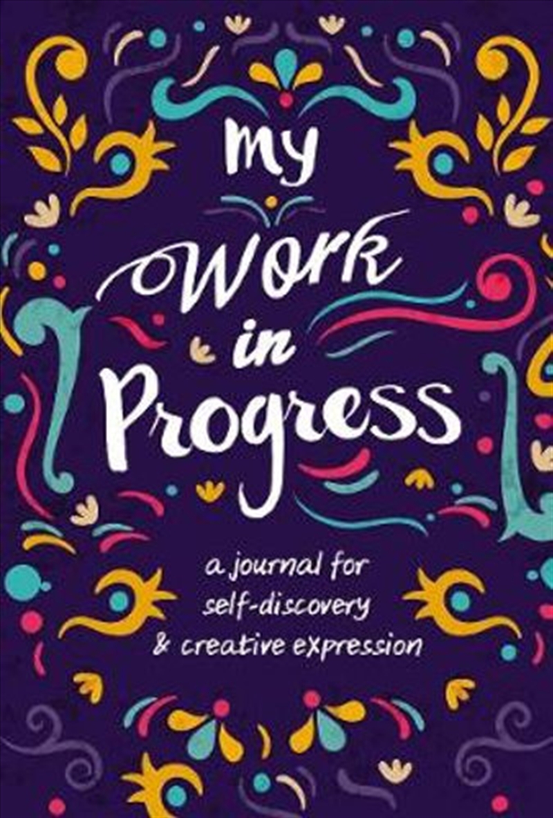 My Work In Progress: A Journal for Self-Discovery and Creative Expression/Product Detail/Childrens