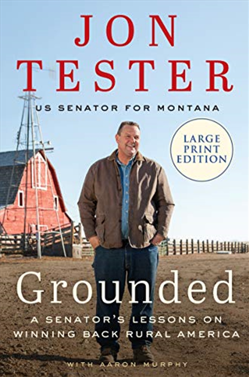 Grounded: A Senator's Lessons on Winning Back Rural America/Product Detail/History