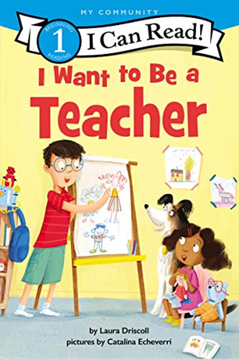 I Want to Be a Teacher (I Can Read Level 1)/Product Detail/Young Adult Fiction
