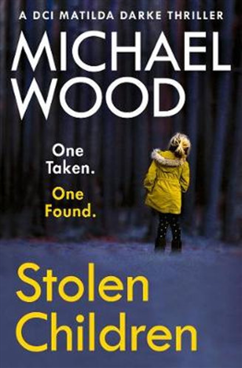 Stolen Children: Dci Matilda Darke/Product Detail/Crime & Mystery Fiction