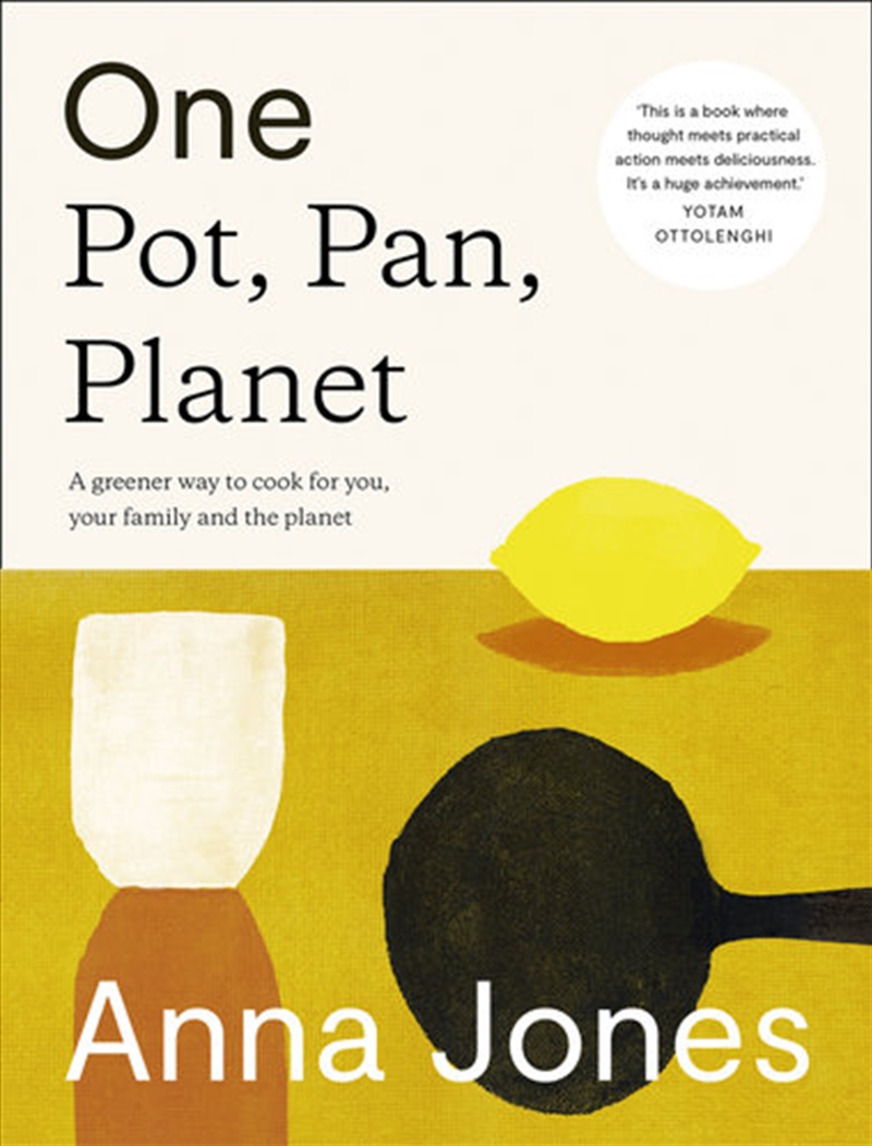 One: Pot, Pan, Planet: A Greener Way To Cook For You, Your Family And The Planet/Product Detail/Recipes, Food & Drink