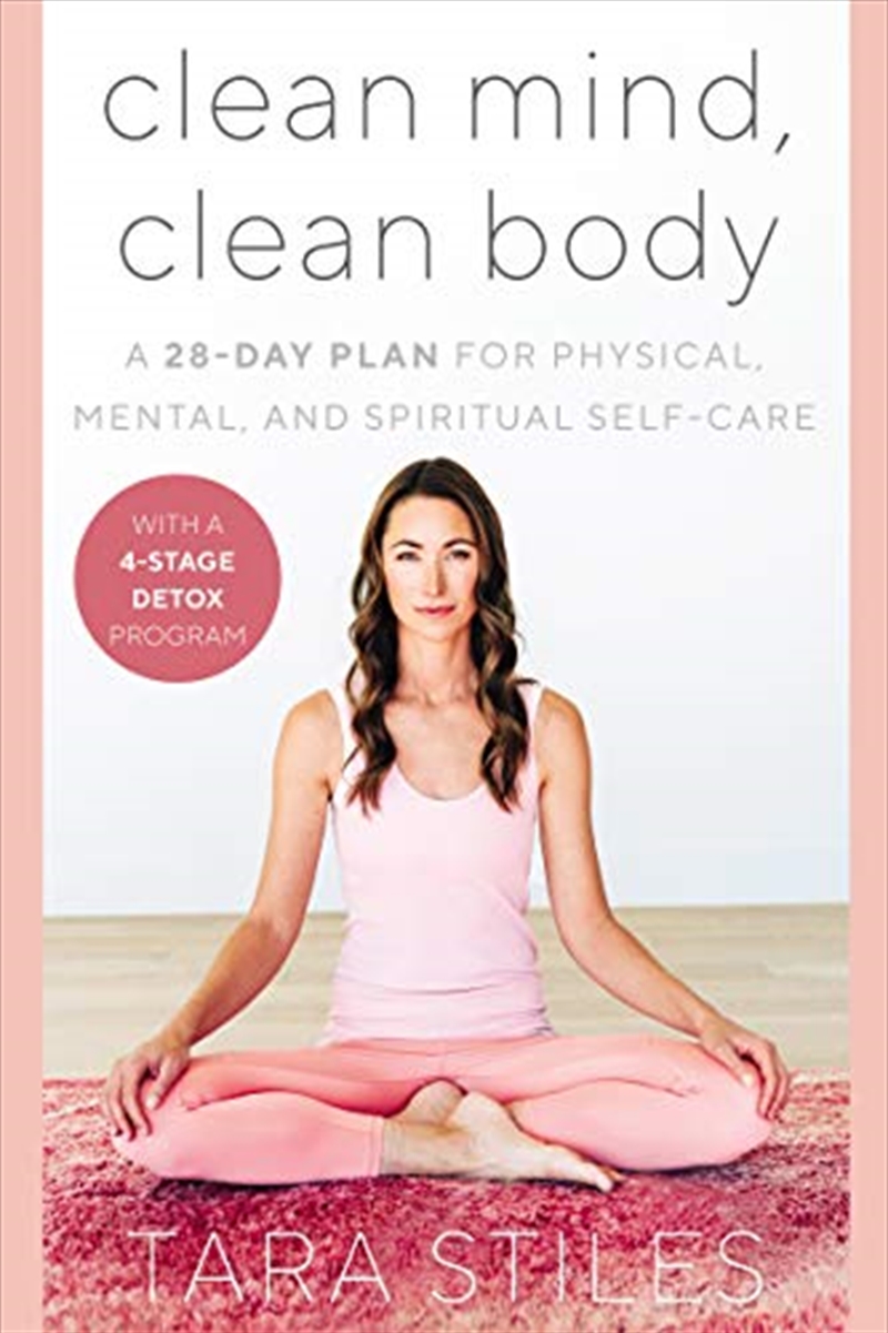 Clean Mind, Clean Body: A 28-Day Plan For Physical, Mental, And Spiritual Self-Care/Product Detail/Self Help & Personal Development