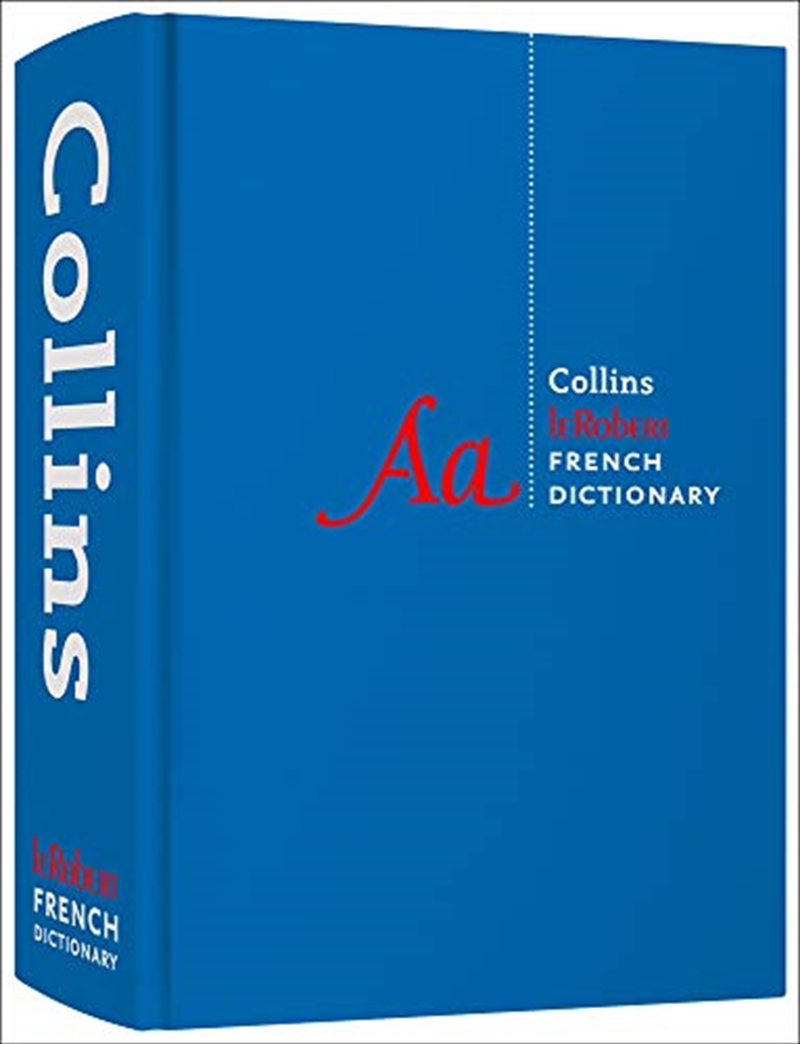 Collins Complete and Unabridged – Robert French Dictionary: For Advanced Learners and Professionals/Product Detail/Language & Linguistics