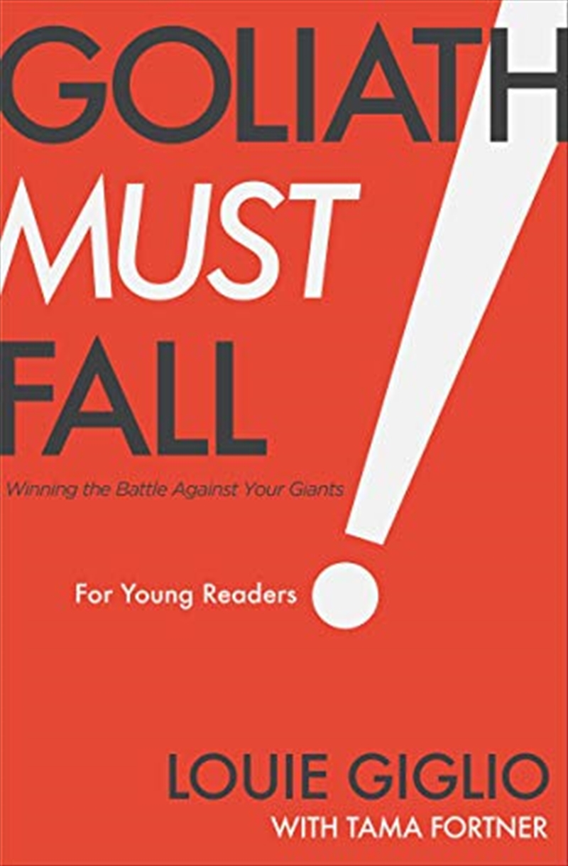 Goliath Must Fall for Young Readers: Winning the Battle Against Your Giants/Product Detail/Religion & Beliefs