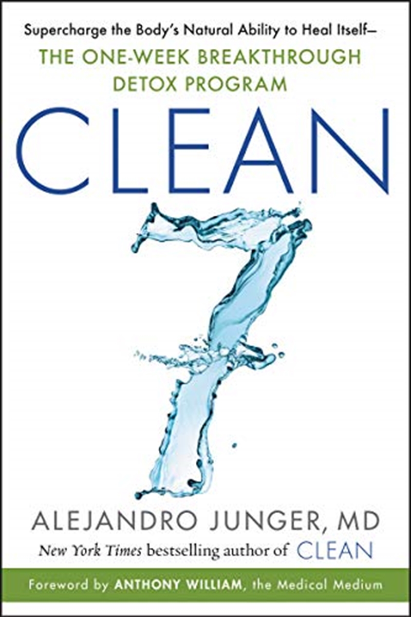 CLEAN 7: Supercharge the Body's Natural Ability to Heal Itself?The One-Week Breakthrough Detox Progr/Product Detail/Family & Health