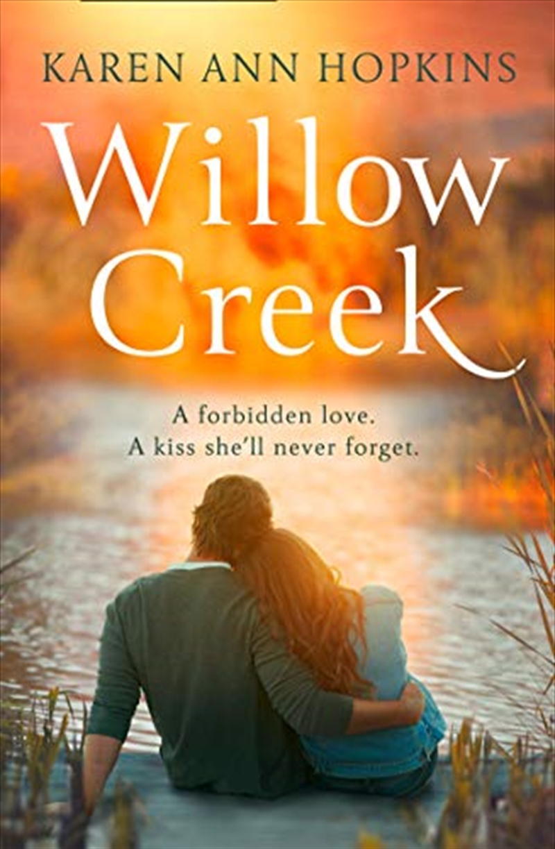 Willow Creek: An Emotional, Romantic Fiction Read Of Forbidden Love/Product Detail/Romance