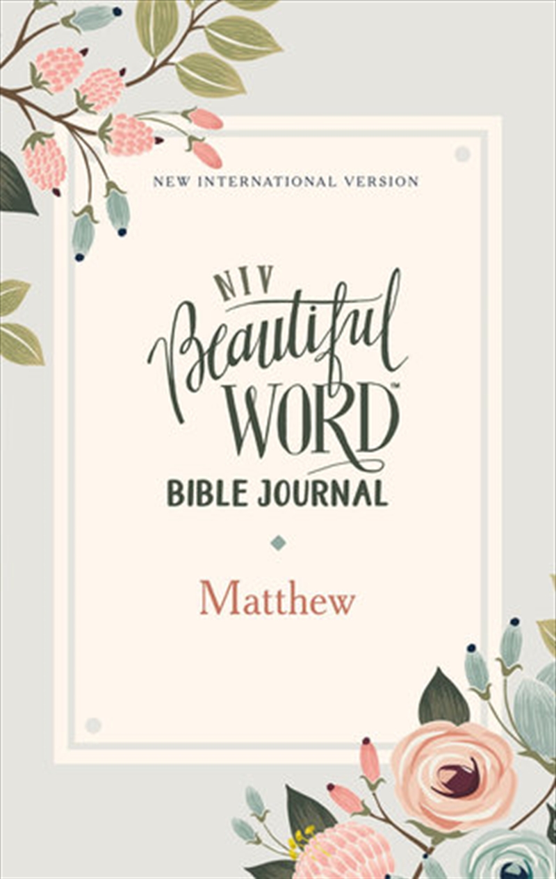 NIV Beautiful Word Bible Journal Matthew/Product Detail/Religion & Beliefs