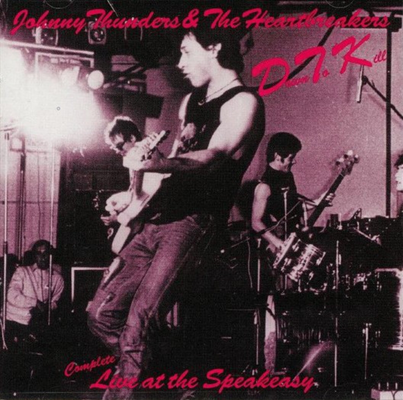 Down To Kill: Complete Live At The Speakeasy/Product Detail/Rock