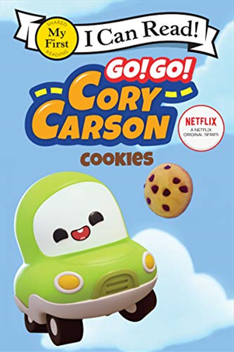 Go! Go! Cory Carson: Cookies (My First I Can Read)/Product Detail/Childrens Fiction Books