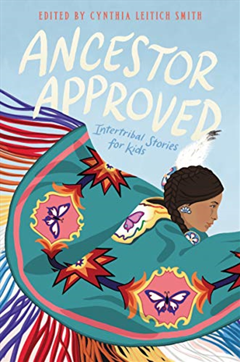 Ancestor Approved: Intertribal Stories for Kids/Product Detail/Childrens Fiction Books