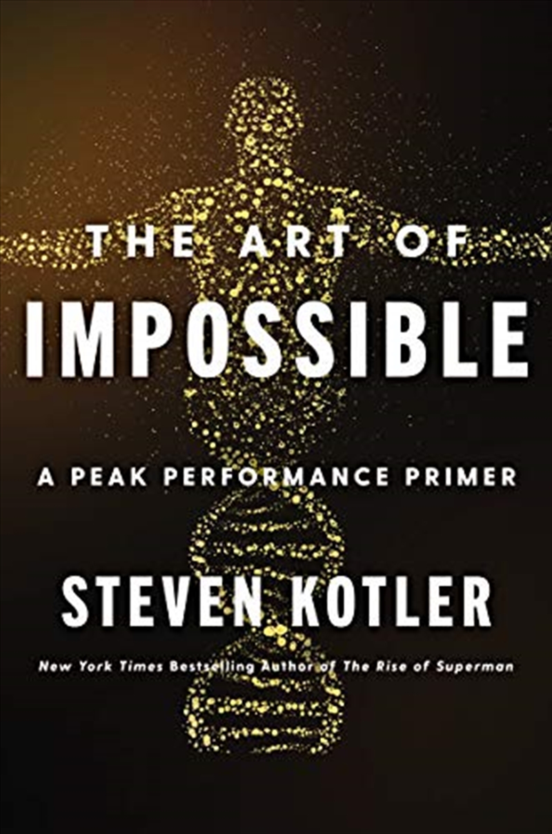 The Art of Impossible: A Peak Performance Primer/Product Detail/Self Help & Personal Development