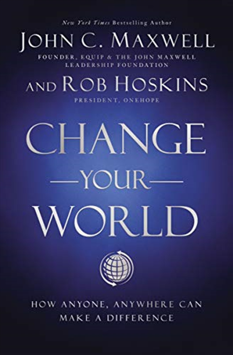 Change Your World: How Anyone, Anywhere Can Make a Difference/Product Detail/Psychology