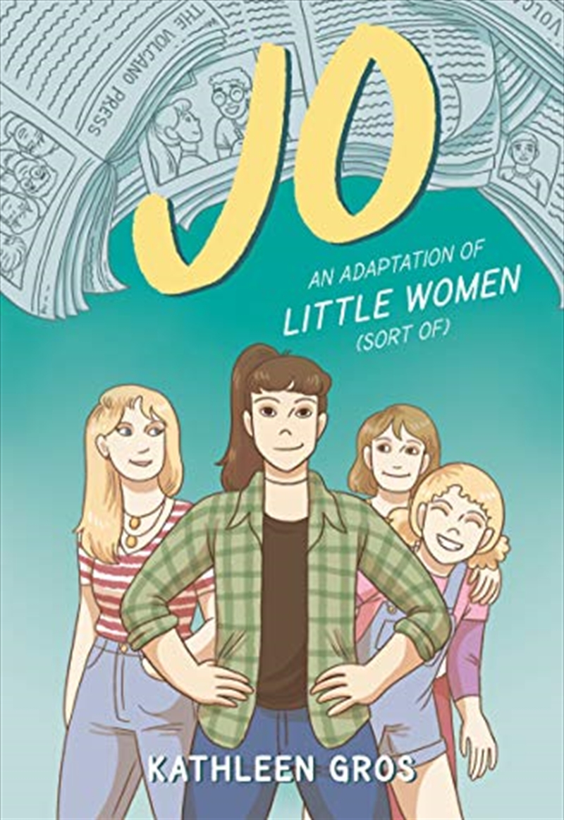 Jo: An Adaptation of Little Women (Sort Of) | Paperback Book
