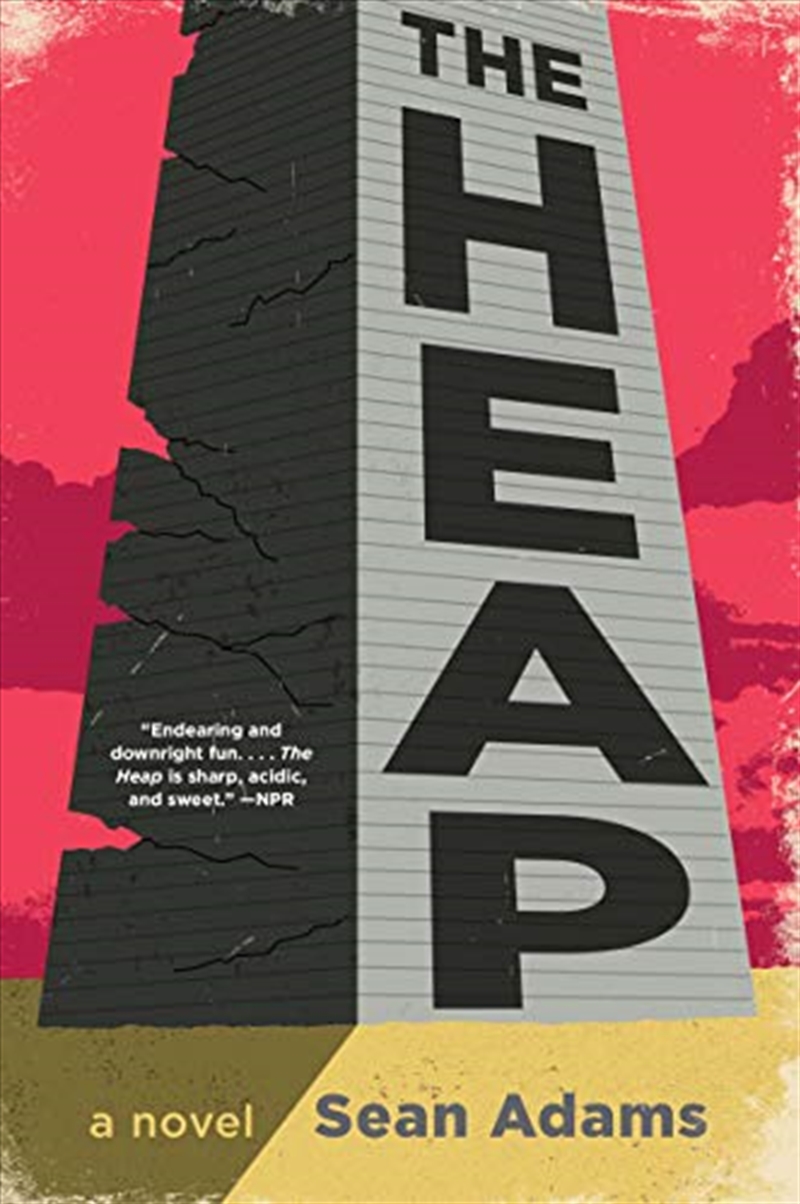 The Heap: A Novel/Product Detail/General Fiction Books