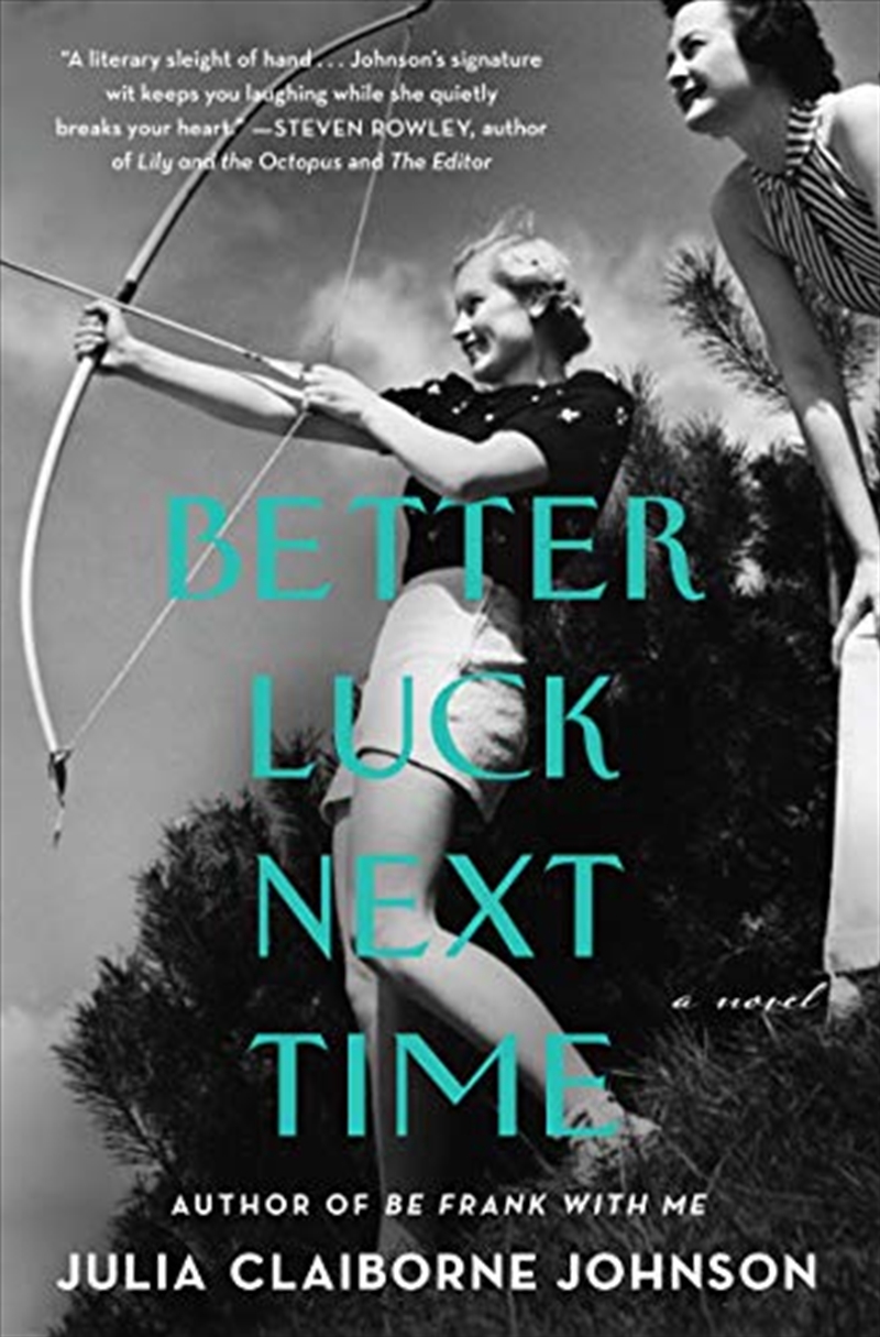 Better Luck Next Time: A Novel/Product Detail/Literature & Plays
