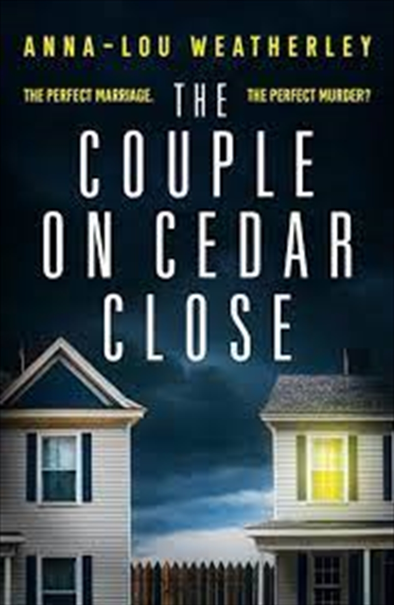 The Couple on Cedar Close: An absolutely gripping psychological thriller/Product Detail/Reading