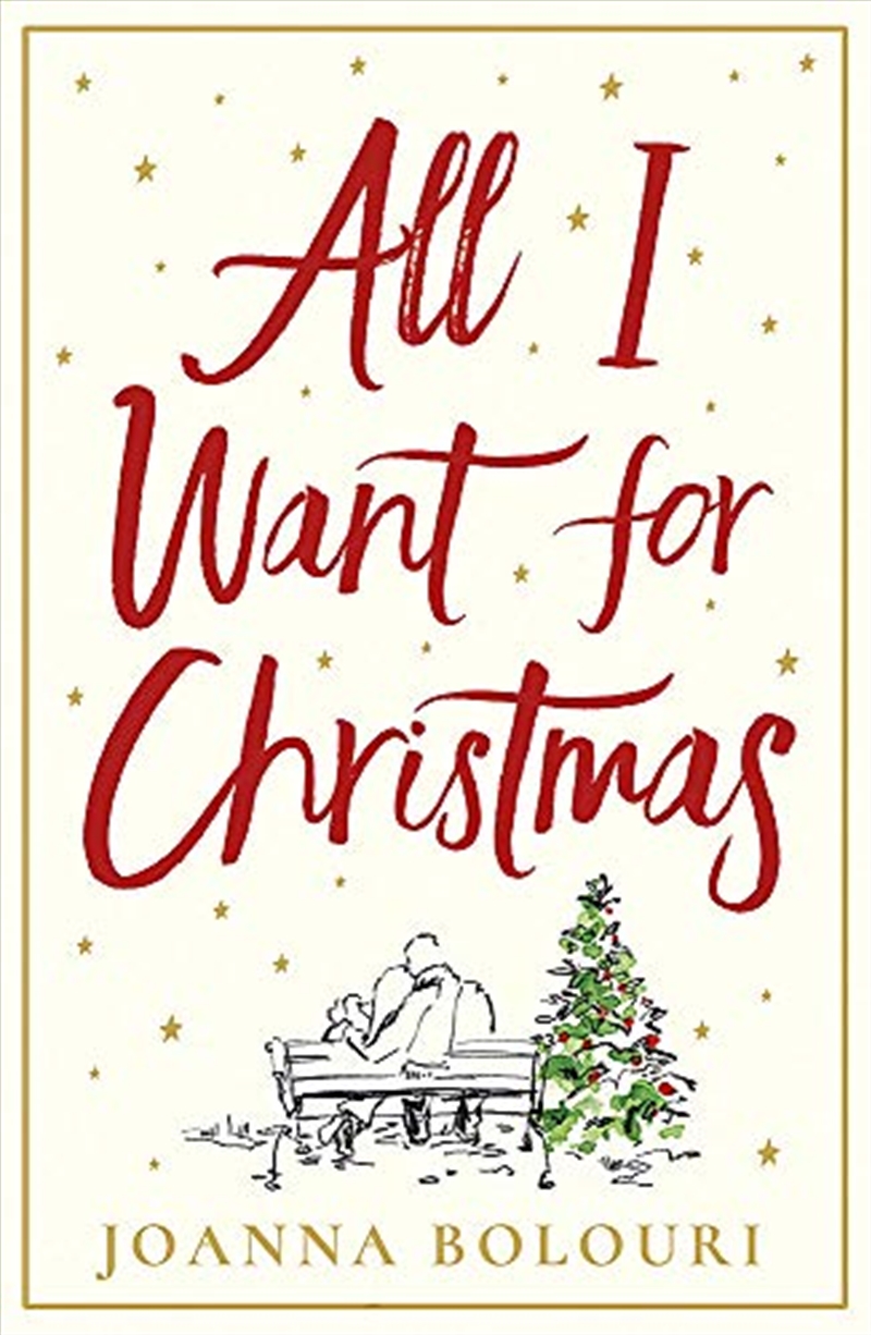 All I Want For Christmas: A Hilarious And Heart-Warming Festive Romance/Product Detail/Literature & Plays