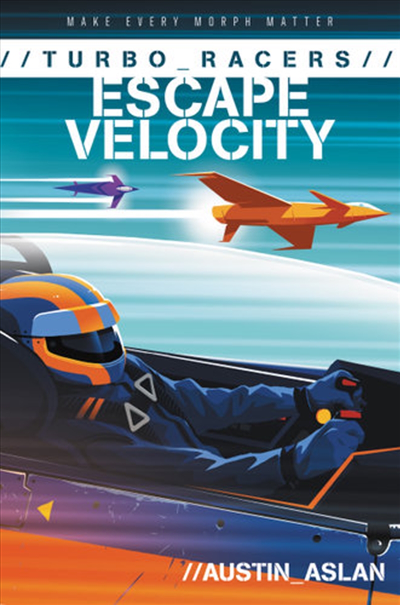 Turbo Racers: Escape Velocity (Turbo Racers, 2)/Product Detail/Childrens Fiction Books