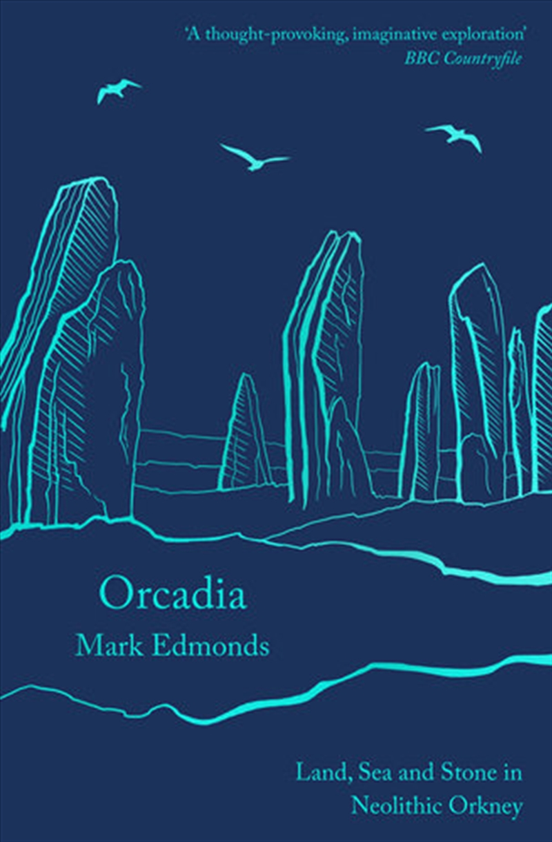 Orcadia: Land, Sea and Stone in Neolithic Orkney/Product Detail/History