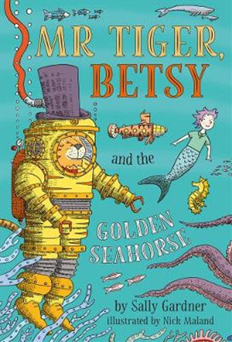Mr Tiger, Betsy And The Golden Seahorse/Product Detail/Childrens Fiction Books