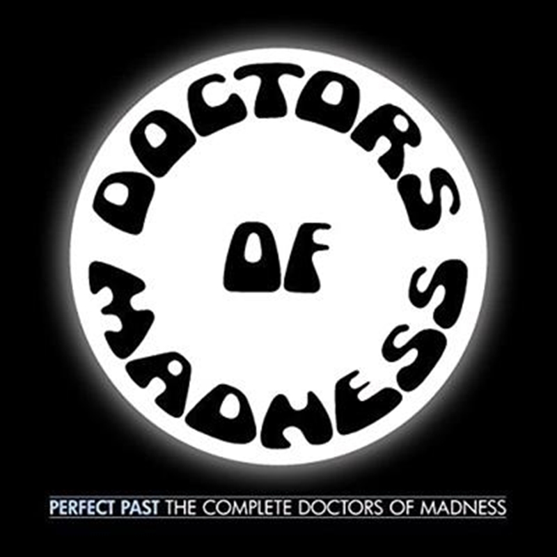 Perfect Past: Complete Doctors Of Madness/Product Detail/Rock