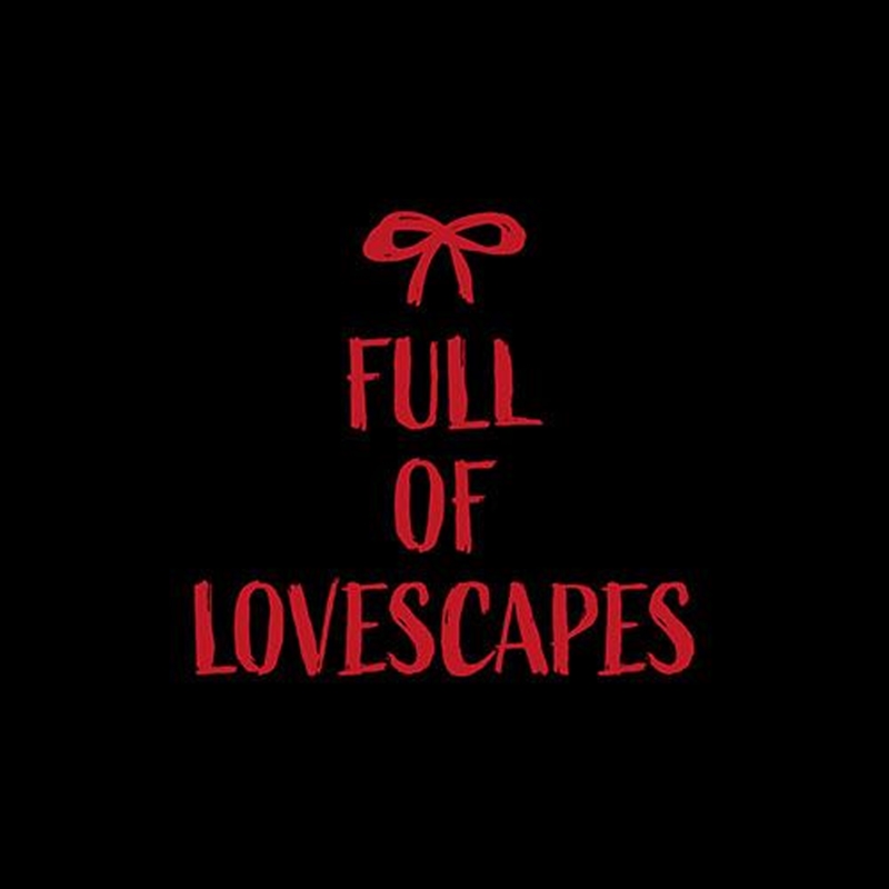 Full Of Lovescapes - Special Edition/Product Detail/World