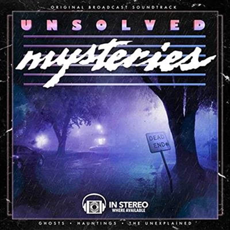 Unsolved Mysteries - Ghosts / Hauntings / The Unexplained/Product Detail/Soundtrack