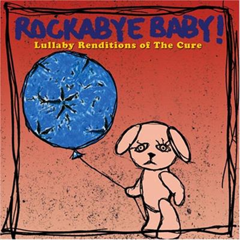 Lullaby Renditions: The Cure/Product Detail/Childrens