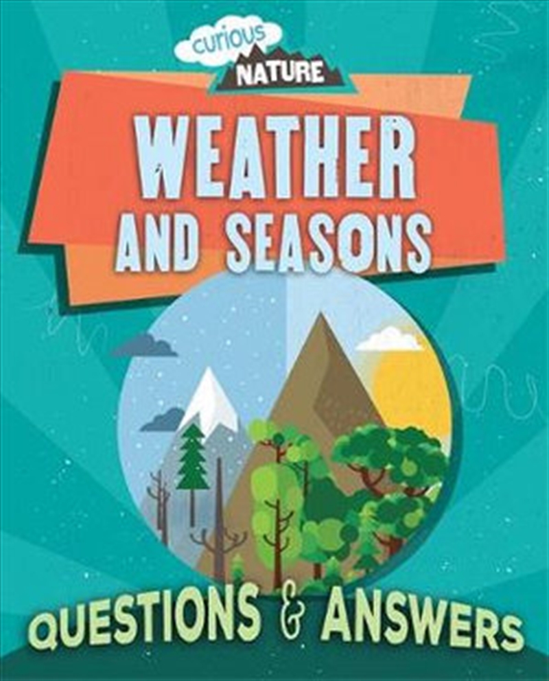 Curious Nature: Weather and Seasons/Product Detail/Science