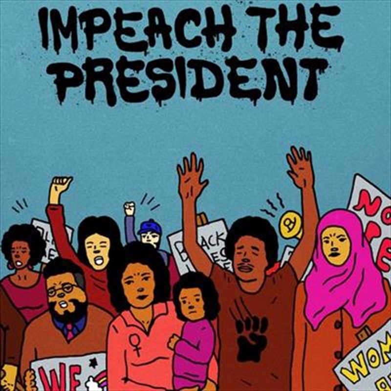 Impeach The President/Product Detail/Pop