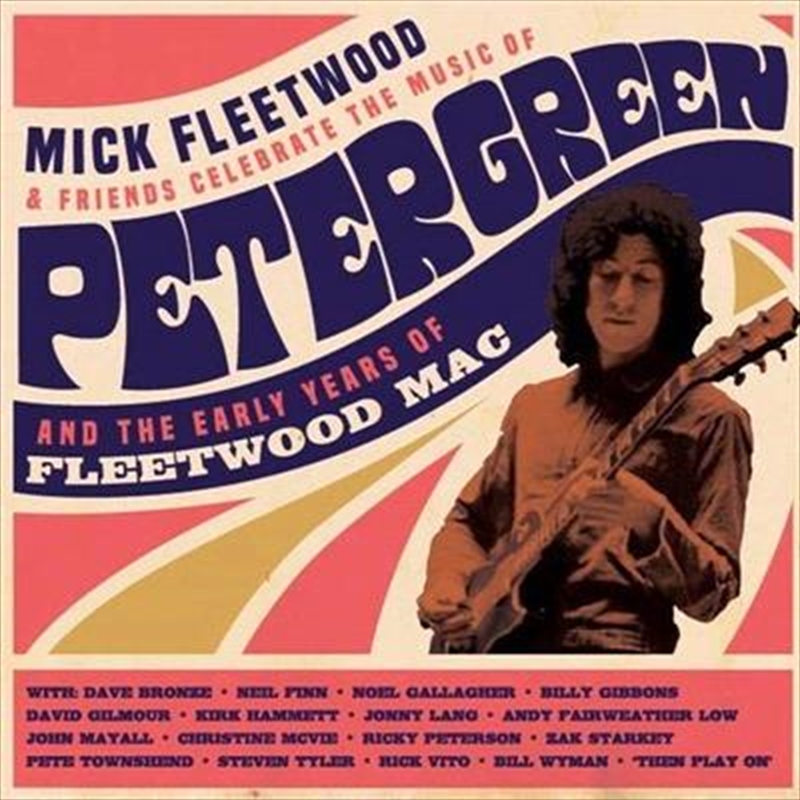 Celebrate The Music Of Peter Green And The Early Years Of Fleetwood Mac | CD