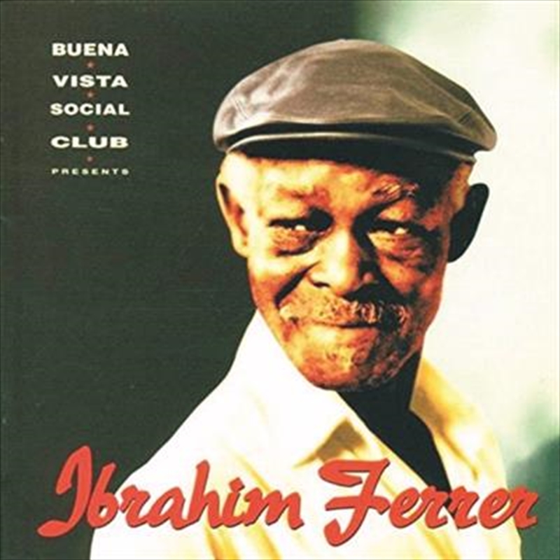 Ibrahim Ferrer - Buena Vista Social Club Presents/Product Detail/World