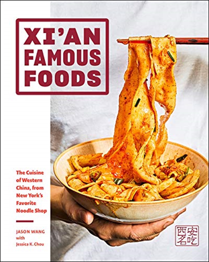 Xi'an Famous Foods: The Cuisine of Western China, from New York's Favorite Noodle Shop/Product Detail/Recipes, Food & Drink