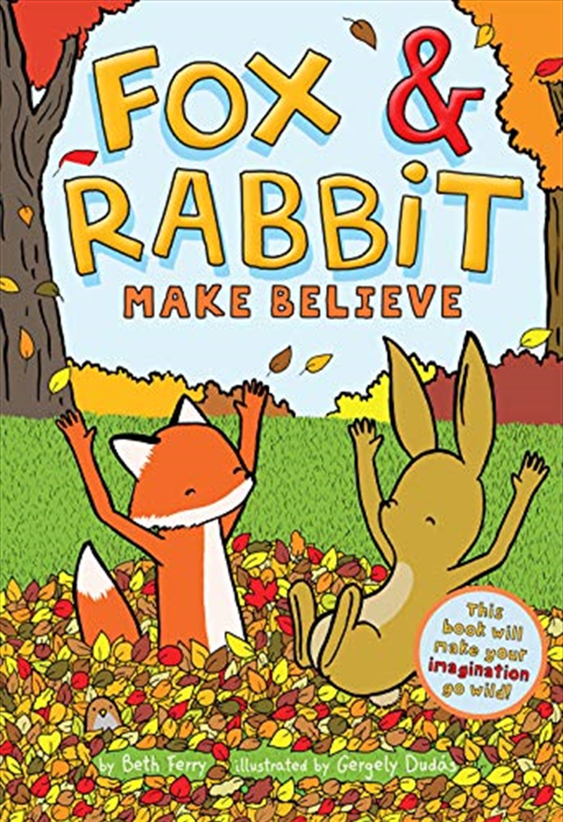 Fox & Rabbit Make Believe (Fox & Rabbit Book #2)/Product Detail/Childrens Fiction Books