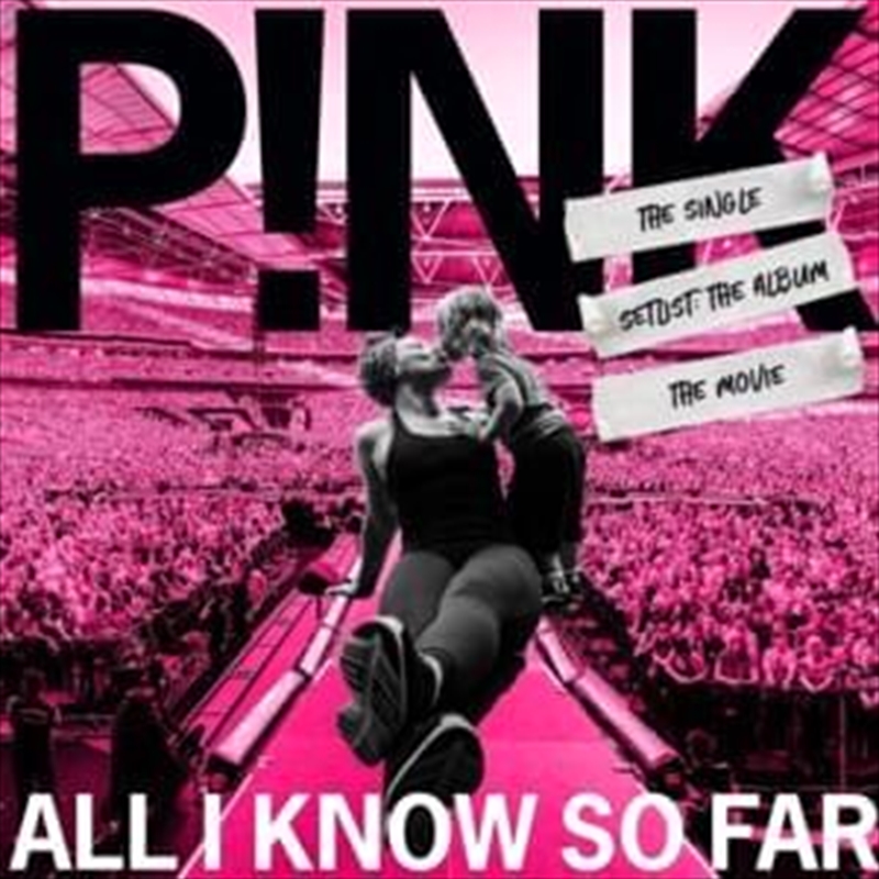 All I Know So Far - Setlist | CD